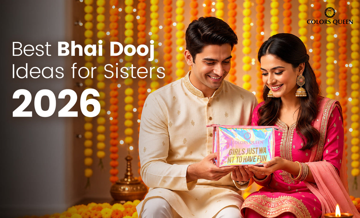 Best Bhai Dooj Ideas for Sisters 2026: Beauty Gifts that she’ll actually love
