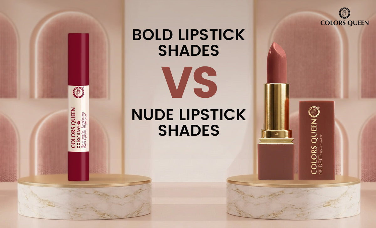 Bold vs. Nude Lipstick Shades: Which One Should You Choose?