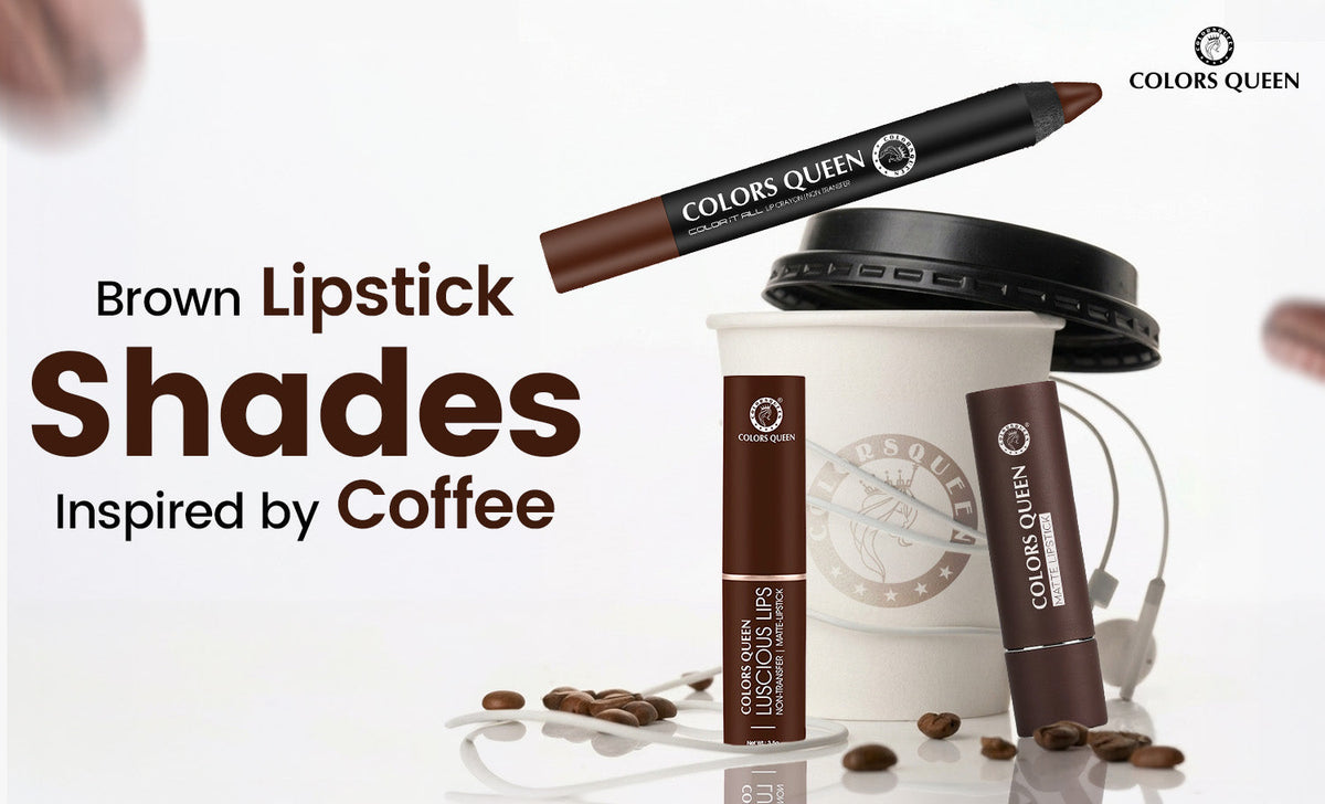 Brown Lipstick Shades