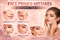 Face Primer Mistakes that are Ruining Your Foundation