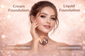 Cream Foundation Vs Liquid Foundation