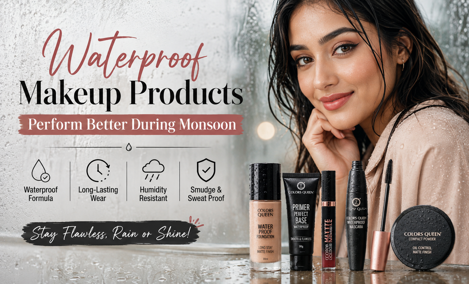 Waterproof Makeup Products You Need This Monsoon