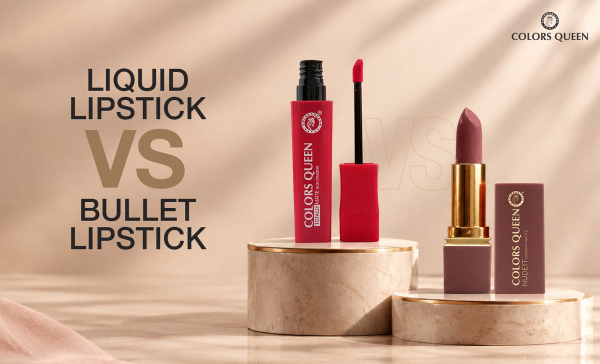 Liquid Lipstick Vs. Bullet Lipstick: Which is Better?