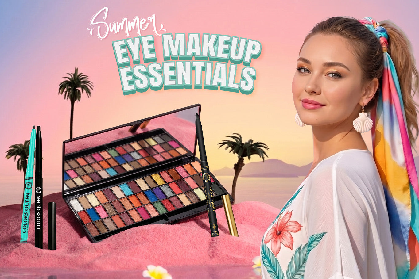 Vacation Ready Summer Eye Makeup Essentials from Colors Queen