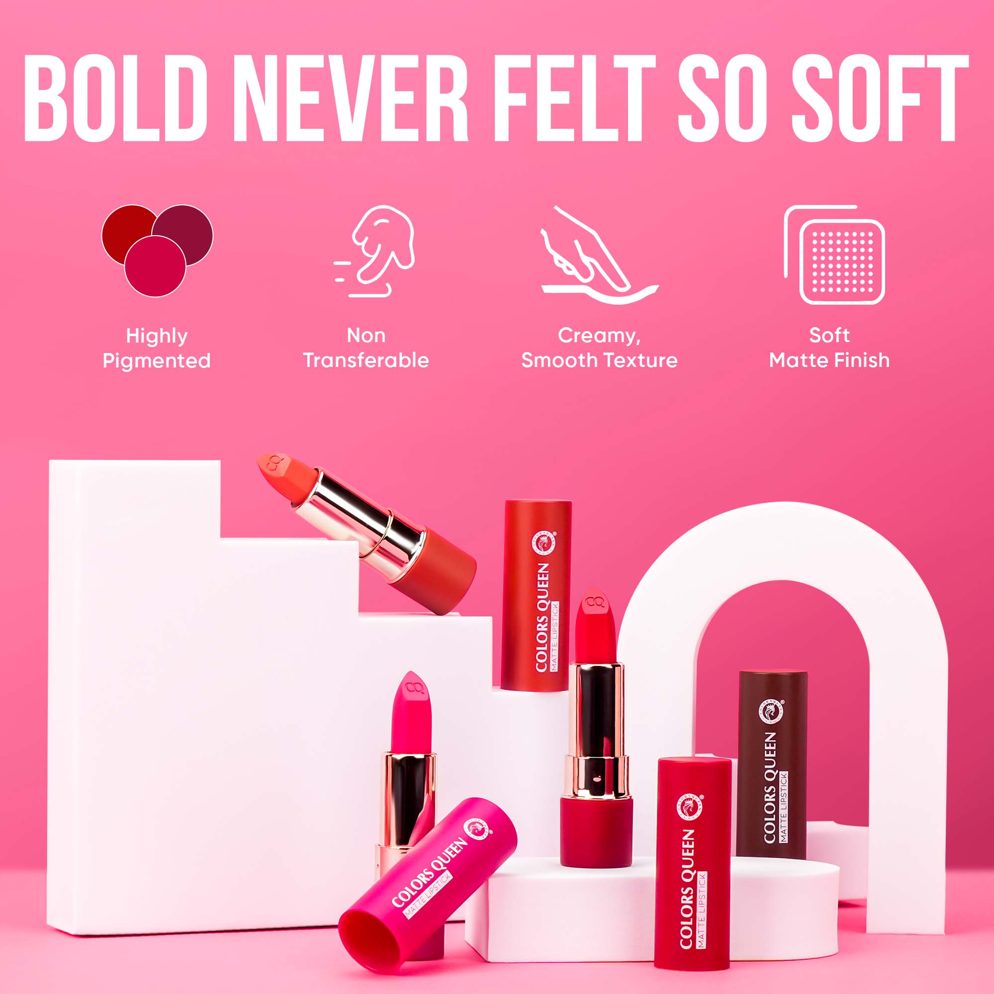 Features of Colors Queen Lippie Creamy Matte Lipstick, highly pigmented, non transferable, creamy smooth texture and soft matte finish with pic of bunch of lippie creamy matte lipsticks