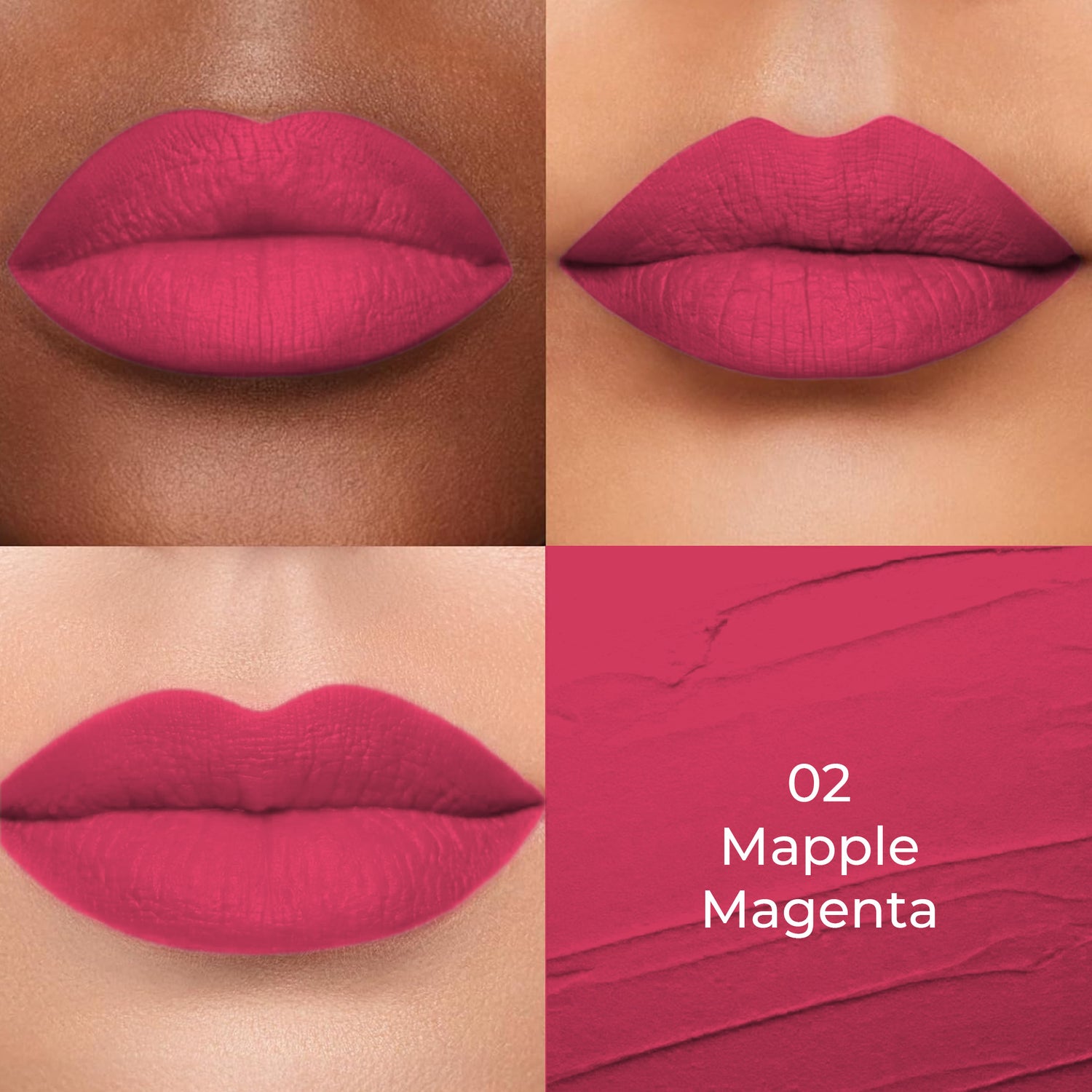 Mapple Magenta shade of Colors Queen Lippie Creamy Matte Lipstick applied on 3 different skin tones light, medium and dark with a color swatch
